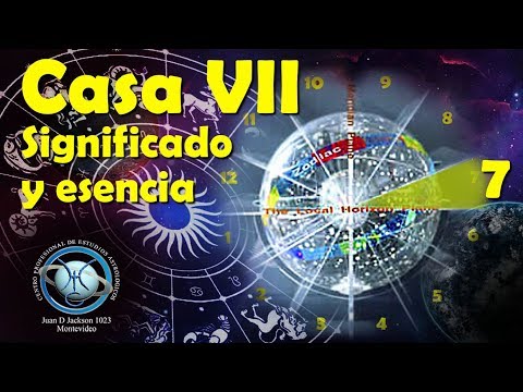 Casa VII - Significado y esencia.