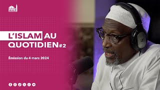 L'islam au quotidien #2