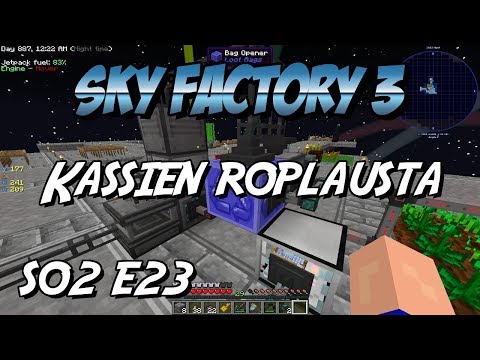 Osa 23: Kassien roplausta [Kausi 2] [Sky Factory 3] [Minecraft] [Suomi]
