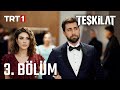Teşkilat 3 Bölüm