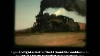 Blow Your Whistle Freight Train Hank Snow with Lyrics