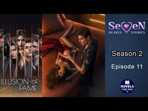 🔥FINALE! ILLUSION OF FAME (Lars) - Season 2 Episode 11 / Seven Hearts Stories