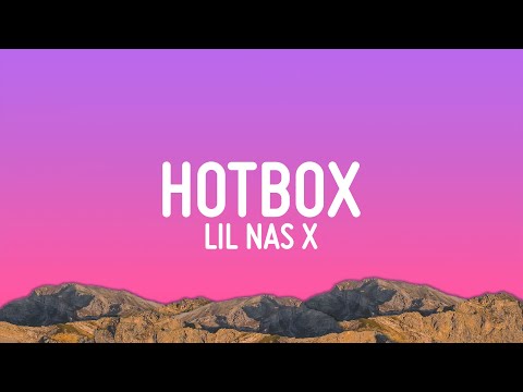 Lil Nas X - HOTBOX (Lyrics)
