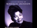 Mahalia Jackson-Keep Your Hands On the Plow.