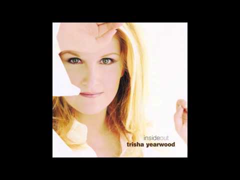 I Don't Paint Myself Into Corners Anymore - Trisha Yearwood