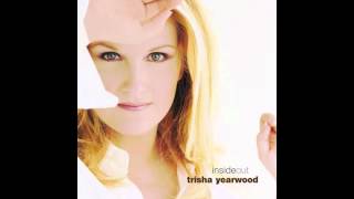 I Don&#39;t Paint Myself Into Corners - Trisha Yearwood