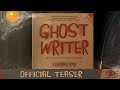 Ghost Writer - Teaser