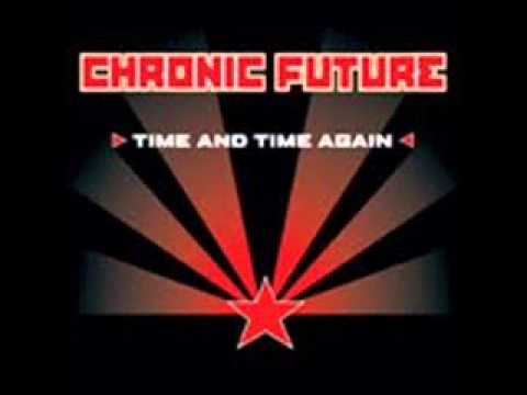 Chronic Future-Time and time again