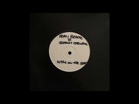 Alan Braxe vs Jeffrey Osborne - Intro on the Left