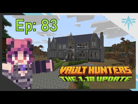Vaults, Villains & Velvet Drapes - Ep 83 - Vault Hunters 3rd SMP