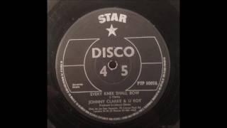 Johnny Clarke & U Roy - Every Knee Shall Bow 12"