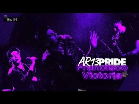 AR PRIDE - EP 1. FRANCISCO VICTORIA
