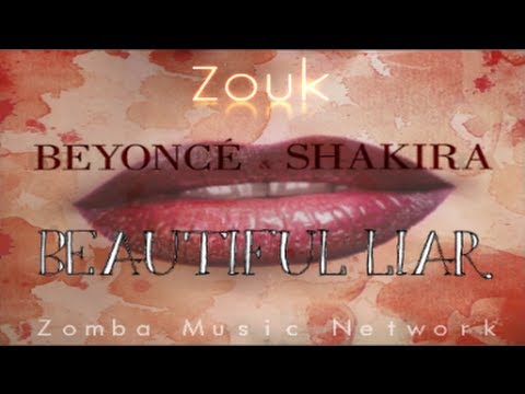 Beyonce & Shakira : Beautiful Liar (Zouk Remix by Malak, 2013)