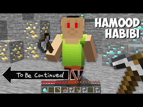 Why you SHOULDN'T HURT HAMOOD HABIBI in Minecraft ? hamood habibi meme