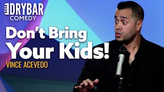 This Is Why You Shouldn't Bring Your Kids On Vacation. Vince Acevedo