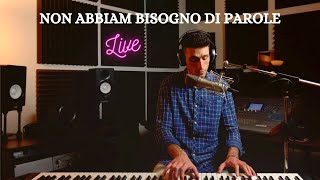 Non Abbiam Bisogno Di Parole - Ron - Live Cover Piano e Voce - Lorenzo Fiorentino