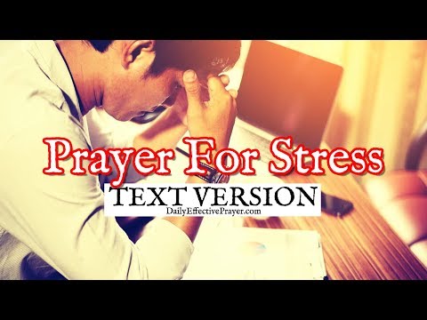 Prayer For Stress (Text Version - No Sound) Video