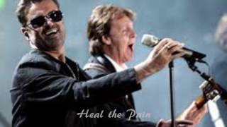 GEORGE MICHAEL HEAL THE PAIN FEATURING PAUL McCARTNEY
