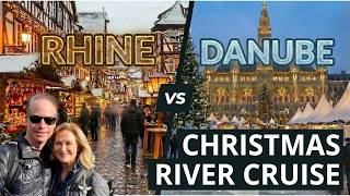 Rhine vs Danube River Cruise: Don’t Book the Wrong One (Christmas Markets)