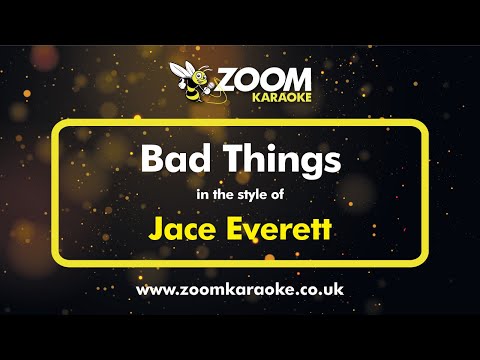 Jace Everett - Bad Things - Karaoke Version from Zoom Karaoke
