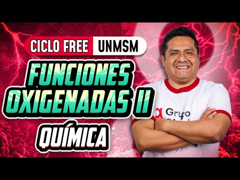 Funciones oxigenadas II | Parte 01 🧪 Química [CICLO FREE]