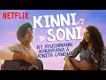 Kinni Soni ft. Ayushmann Khurrana & Jonita Gandhi | Full Song | Feels Like Ishq | Netflix India