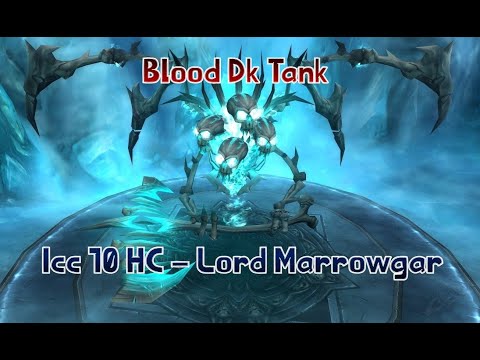 Blood DK Tank ICC 10 HC - Lord Marrowgar