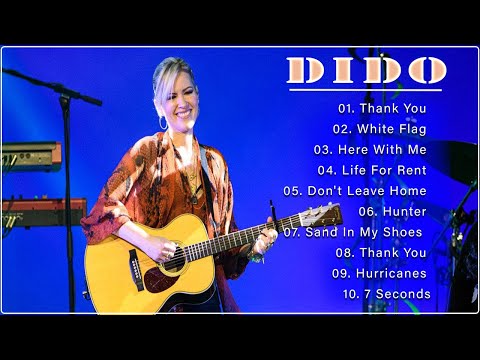 DIDO Greatest Hits Full Album 2022 - The Best Of DIDO - DIDO Best Songs Collection