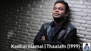 Kadhal Illamal  Thaalam (1999)  AR Rahman HD