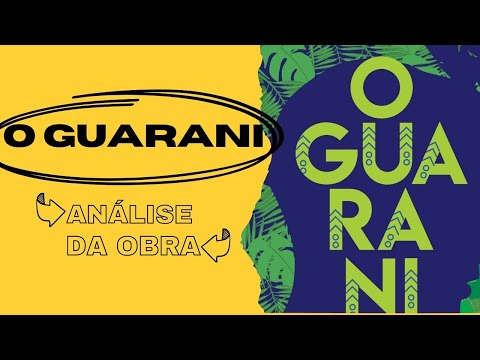 O Guarani de Jos de Alencar - Anlise da Obra