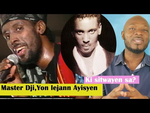 Master Dji yon lejann an Ayiti  ou pat konn istwal