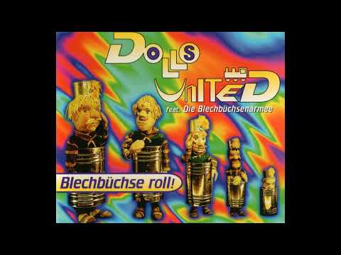 Dolls United feat. Die Blechbüchsenarmee - Blechbüchse Roll (Prinz Panja Mix)