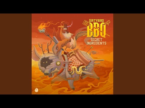 Dirtybird BBQ: Secret Ingredients (Continuous DJ Mix)