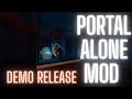 Portal: Alone [Beta Demo] Release