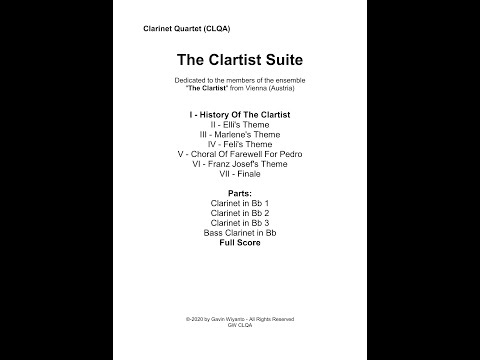 "I - History Of The Clartist" from "The Clartist Suite", for Clarinet Quartet (Score & Parts)