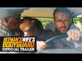 The Hitman S Wife S Bodyguard Official Trailer Own It Now
