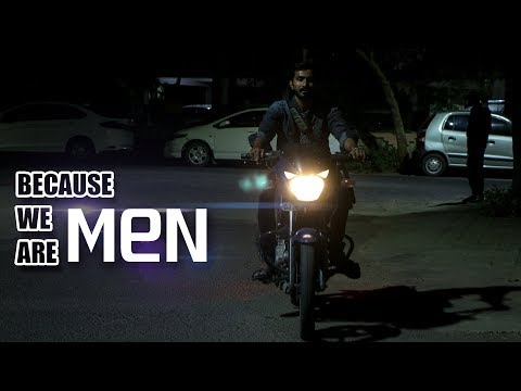 Nisarg Soni Short Film - Because we are men