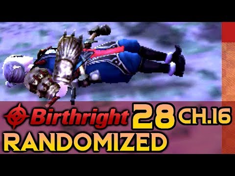 Call a Doctor... Fire Emblem Fates: Birthright RANDOMIZED. Pt. 28 #BirthrightRandomized