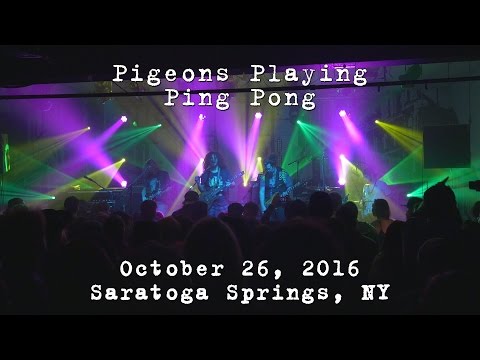 Pigeons Playing Ping Pong: 2016-10-26 - Putnam Den; Saratoga Springs, NY (Complete Show) [4K]