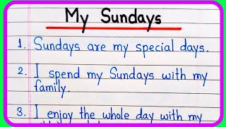 My Sundays 5 Lines Essay In English | Short Essay On My Sundays | My Favourite Day Sunday