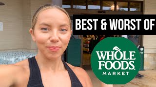 BEST & WORST OF WHOLE FOODS (Shop with a nutritionist)