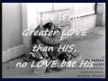 Matt Maher-No Greater Love