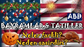 Türkiye ve Amerika'da Tatiller Nasıl Farklı Kutlanıyor? | Kültürel Far