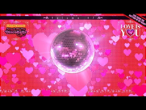 Attack of the Discoballs, Volume 47 - Love Is You - Happy Valentins Day