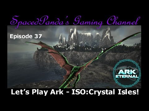 Ark Eternal: ISO:Crystal Isles - Unknown poison wyvern, yomamasnuggets & Eldritch Isle! E37