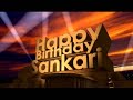Happy Birthday Sankari