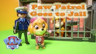 PAW PATROL Nickelodeon Paw Patrol Goes To JAIL a Paw Patrol Video Parody