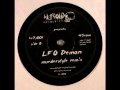 LFO Demon - Murderstyle Remix 