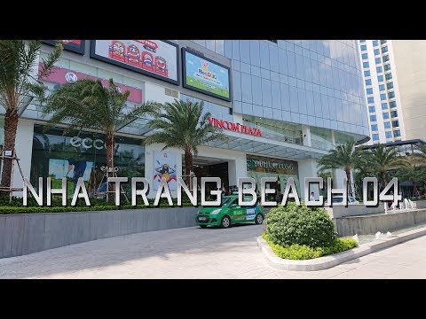 Vincom Plaza Trần Phú Nha Trang | Nha Trang Beach 2018
