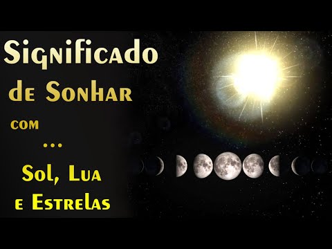 💤 Sonhar com Sol, Lua e Estrelas, o que significa?